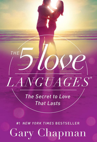 5 Love Languages, Gary Chapman